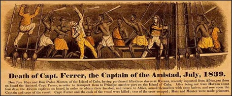 Death of Capt. Ferrer, the Captain the La Amistad, 1840 [Public Domain]