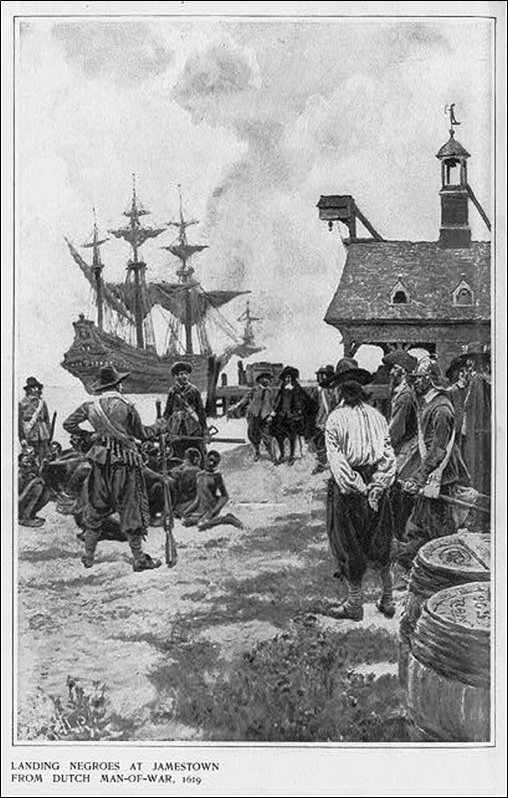 Landing Negroes at Jamestown from Dutch man-of-war, 1619