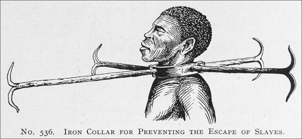 Iron collar for preventing the escape of slaves.